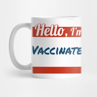 Vaccinated Mug